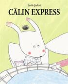 Couverture du livre « Calin express » de Jadou Emile aux éditions Ecole Des Loisirs