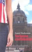 Couverture du livre « Sorbonne confidential » de Zuckerman-L aux éditions Fayard