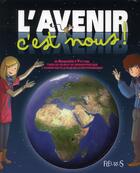 Couverture du livre « L'avenir, c'est nous ! » de  aux éditions Fleurus