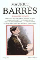 Couverture du livre « MAURICE BARRES ROMANS T2 AMORI DOLOR SACRUM » de Maurice Barrès aux éditions Bouquins