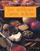 Couverture du livre « Les Meilleurs Currys Indiens » de Camellia Panjabi aux éditions Albin Michel