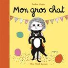 Couverture du livre « Mon gros chat » de Pauline Martin aux éditions Albin Michel