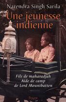 Couverture du livre « Une jeunesse indienne » de Narendra Singh Sarila aux éditions Payot