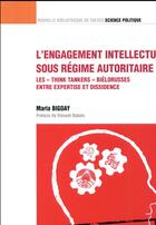 Couverture du livre « L'engagement intellectuel sous régime autoritaire... ; les 