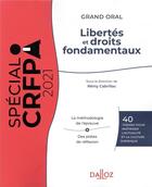 Couverture du livre « Libertés et droits fondamentaux : 40 thèmes pour maîtriser l'actualité et la culture (édition 2021) » de Remy Cabrillac aux éditions Dalloz