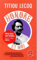 Couverture du livre « Honoré et moi » de Titiou Lecoq aux éditions Le Livre De Poche