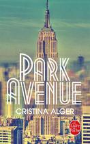 Couverture du livre « Park avenue » de Cristina Alger aux éditions Le Livre De Poche