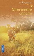 Couverture du livre « Mon tendre ennemi » de Eva Moretti aux éditions 12-21