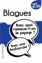 Couverture du livre « Blagues » de P'Tits Bouquins Les aux éditions Les P'tits Bouquins