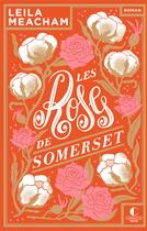 Couverture du livre « Les roses de Somerset » de Leila Meacham et Elisabeth Luc aux éditions Charleston