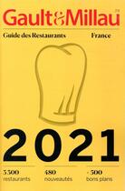 Couverture du livre « Guide des restaurants France (édition 2021) » de Gault&Millau aux éditions Gault&millau
