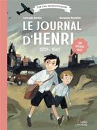 Couverture du livre « Le journal d'Henri, 1939-1945 » de Benjamin Bachelier et Gertrude Dordor aux éditions Belin Education