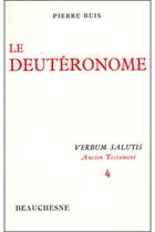 Couverture du livre « Le deutéronome » de Pierre Buis aux éditions Beauchesne