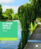 Couverture du livre « Le grand Paris et ses îles » de Pierre Faveton et Pierre Nicou aux éditions Massin