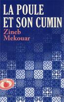 Couverture du livre « La poule et son cumin » de Zineb Mekouar aux éditions Lattes