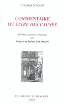 Couverture du livre « Commentaire du livre des causes » de Thomas D'Aquin aux éditions Vrin