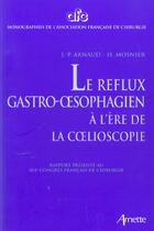 Couverture du livre « Reflux gastro-oesophagien - afc » de Arnaud Jp/Mosni aux éditions Arnette