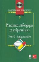 Couverture du livre « Traite de chimie therapeutique t.2: antiparasitaires » de  aux éditions Eminter