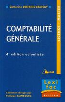 Couverture du livre « Comptabilité générale » de Catherine Deffains-Crapsky aux éditions Breal