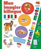 Couverture du livre « Mon imagier bilingue Français/Italien ; 1000 premiers mots » de  aux éditions Piccolia