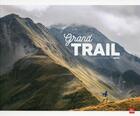Couverture du livre « Grand trail » de Berg Frederic aux éditions La Plage