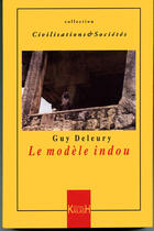 Couverture du livre « Le modèle indou » de Guy Deleury aux éditions Kailash