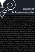 Couverture du livre « Le rocher aux crocodiles » de Lucius Shepard aux éditions Le Belial