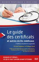 Couverture du livre « Le guide des certificats et ecrits medicaux » de Ariel Toledano aux éditions Med-line