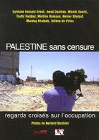 Couverture du livre « Palestine sans censure » de  aux éditions Syllepse