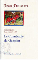 Couverture du livre « Chroniques t.5 (1369-1377) ; le connétable du Guesclin » de Jean Froissart aux éditions Paleo