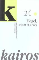 Couverture du livre « Hegel avant et après » de Kerszberg P aux éditions Pu Du Midi