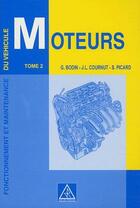 Couverture du livre « Moteurs : fonctionnement et maintenance du véhicule » de G. Bodin et J.L. Cournut et S. Picard aux éditions Solal