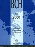 Couverture du livre « Études, chroniques et rapports 2001 » de  aux éditions Ecole Francaise D'athenes