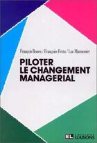 Couverture du livre « Pilot Le Managem Manageri » de Boneu aux éditions Liaisons