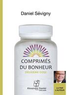 Couverture du livre « Comprimés du bonheur t.2 » de Daniel Sevigny aux éditions Stanke Alexandre