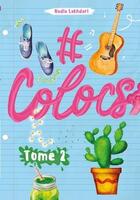 Couverture du livre « #colocs t.2 » de Nadia Lakhdari King aux éditions Les Malins