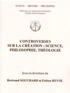 Couverture du livre « Controverses sur la création ; science, philosophie, théologie » de  aux éditions Vrin