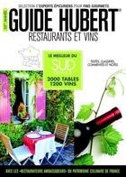 Couverture du livre « Guide Hubert restaurants et vins (édition 2013) » de  aux éditions Jp Hubert