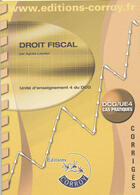 Couverture du livre « Droit fiscal dcg/ue4 cas pratiques - corriges. unite d'enseignement 4 du dcg (po » de Agnes Lieutier aux éditions Corroy