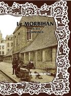 Couverture du livre « Le Morbihan ; les 261 communes » de  aux éditions Delattre