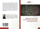 Couverture du livre « Ingerences de l'armee dans l'exercice du pouvoir au congo-kinshasa » de Otri Zakaria aux éditions Editions Universitaires Europeennes