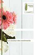 Couverture du livre « La couleur des sentiments » de Yaya Dembele aux éditions Muse