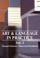 Couverture du livre « Art & Language In Practice Volume 1 /Anglais/Catalan » de Baldwin Michael aux éditions Actar