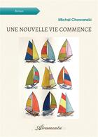 Couverture du livre « Une nouvelle vie commence » de Michel Chowanski aux éditions Atramenta