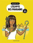 Couverture du livre « Raconte-moi l'egypte des pharaons en bd » de Fichou/Germain aux éditions Bayard Jeunesse