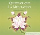 Couverture du livre « Qu'est-ce que la méditation » de Gueshe Kelsang Gyatso aux éditions Tharpa