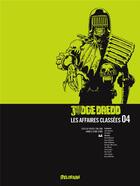 Couverture du livre « Judge Dredd - les affaires classées t.4 ; années 2101-2102 » de  aux éditions Delirium Editions