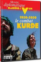 Couverture du livre « Maniere de voir n 169 1920-2020 le combat kurde - fevrier 2020 » de  aux éditions Maniere De Voir