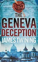 Couverture du livre « The geneva deception » de James Twining aux éditions 