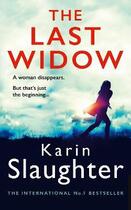 Couverture du livre « THE LAST WIDOW » de Karin Slaughter aux éditions Harper Collins Uk